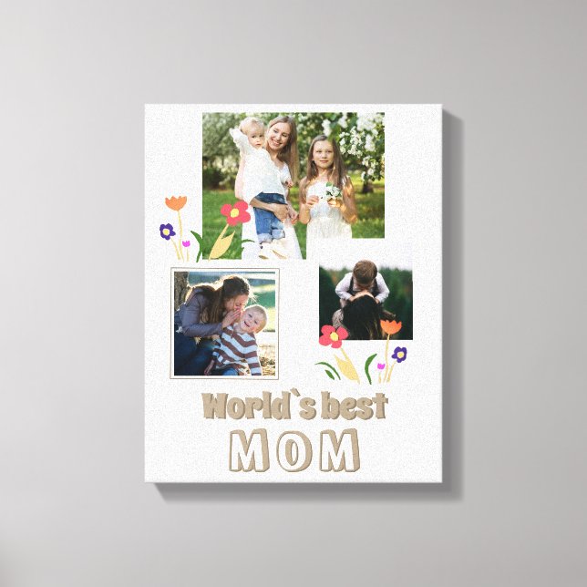 World`s Best Mom Flowers Mother`s Day 3 Photo Canvas Print (Front)