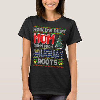 World’s Best Mom Grown Uruguay Christmas Gift T-Shirt