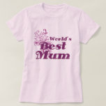World´s Best Mum Tshirt<br><div class="desc">World´s Best Mum Tshirt</div>