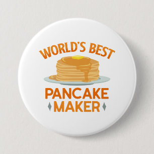 World’s Best Pancakes Maker 3 Inch Round Button
