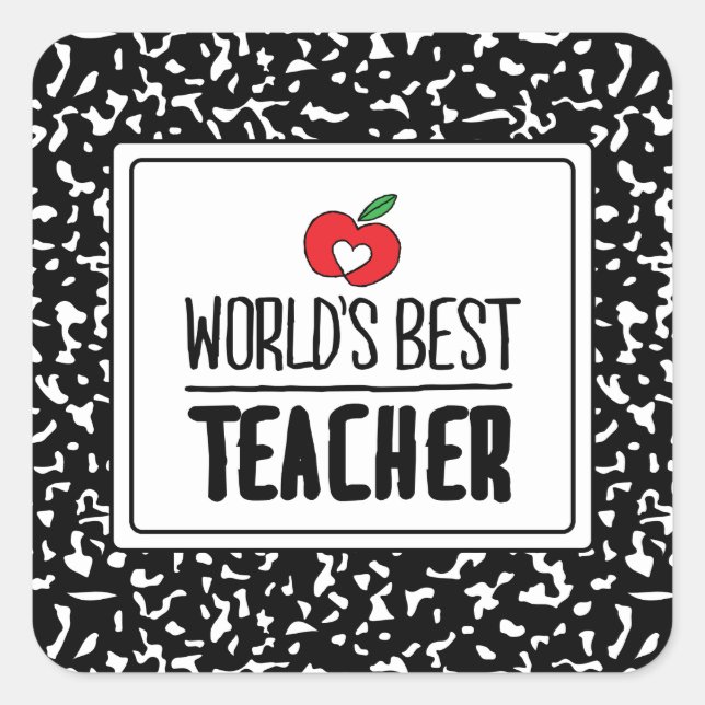 World’s Best Teacher Appreciation Teacher Day Square Sticker (Front)