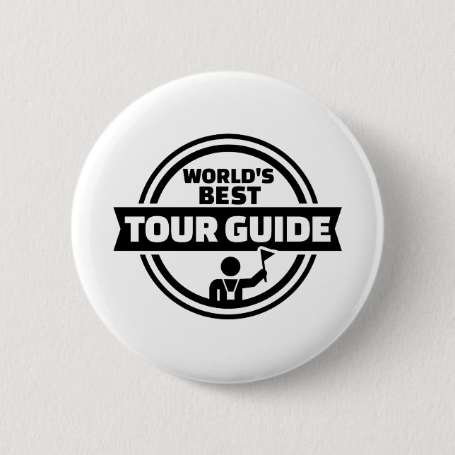 World’s best tour guide 2 inch round button (Front)