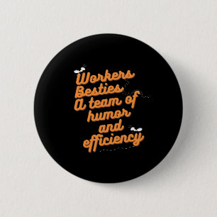 World’s Best Work Bestie Emotional Help Coworker F 2 Inch Round Button
