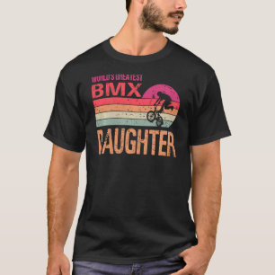World S Greatest Bmx Daughter Vintage Mother S Day T-Shirt