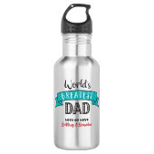World’s Greatest Dad, Cool Bold Modern Teal Banner 532 Ml Water Bottle (Front)