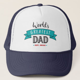 World’s Greatest Dad Turquoise Banner Typography Trucker Hat