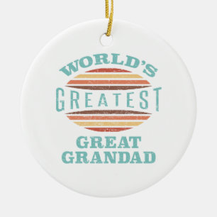 World’s Greatest Great Grandad Ceramic Ornament
