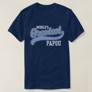 World’s Greatest Papou T-Shirt