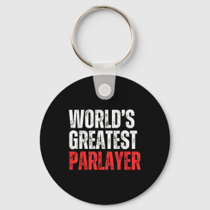 World’s Greatest Parlayer Gambling Gambler Sports  Keychain