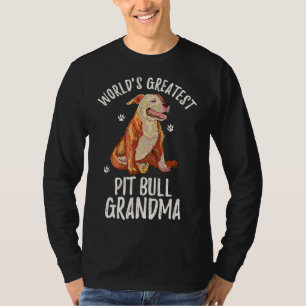 World S Greatest Pit Bull Grandma T-Shirt