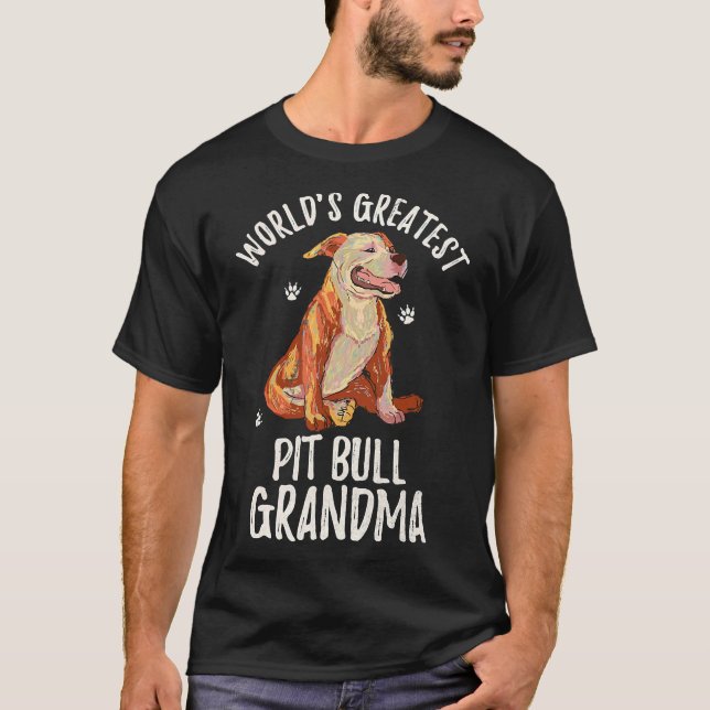 World S Greatest Pit Bull Grandma T-Shirt (Front)