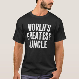 World s Greatest Uncle Best Uncle Men Fathers Day  T-Shirt