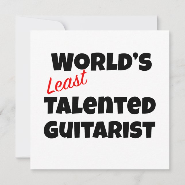 World’s Least Talented Guitarist (Front)
