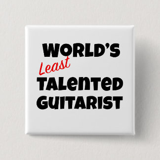 World’s Least Talented Guitarist 2 Inch Square Button