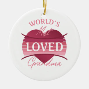 World’s Most Loved Grandma Ceramic Ornament