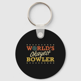 World’s Okayest Bowler Bowling Funny Sarcastic Gag Keychain