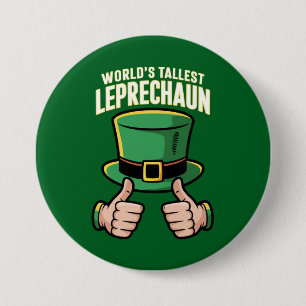 World’s Tallest Leprechaun Funny Irish Humour 3 Inch Round Button
