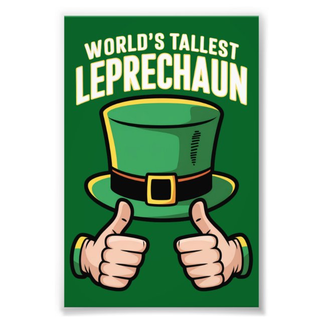 World’s Tallest Leprechaun Funny Irish Humour  Photo Print (Front)