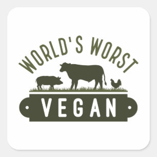 World’s Worst Vegan Square Sticker