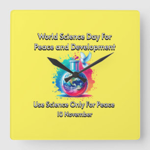World Science Day for Peace and Development.  Square Wall Clock
