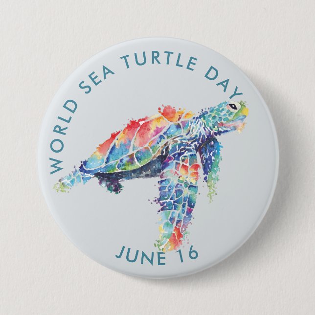 World Sea Turtle Day, watercolor sea turtle 3 Inch Round Button (Front)
