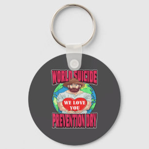 World Suicide Prevention Day Motivational Dad Sept Keychain