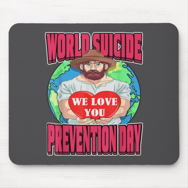 World Suicide Prevention Day Motivational Dad Sept Mouse Pad (Front)