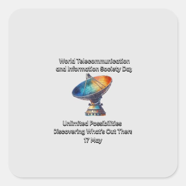 World Telecommunication & Information Society Day Square Sticker (Front)