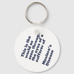 world through meniere's eyes keychain