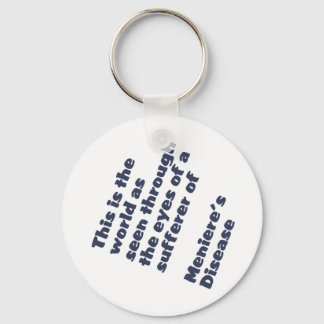 world through meniere's eyes keychain