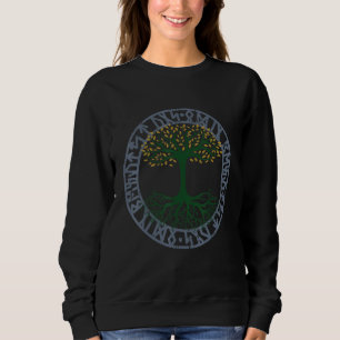 World tree Viking Mythology Yggdrasil Norse Tree O Sweatshirt