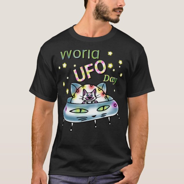 World Ufo Day Believers Aliens Believe Tee Sci Fi  (Front)