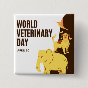 World Veterinary Day 2 Inch Square Button