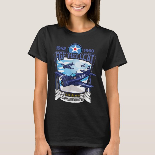 World War 2 F6f Hellcat Fighter Airplane  T-Shirt (Front)