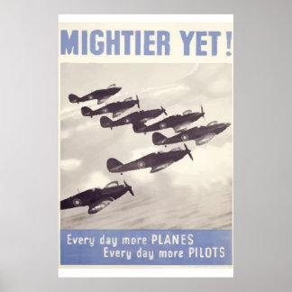 World War 2 vintage poster more planes everyday