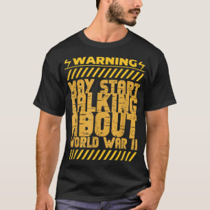 World War Two Funny History World War History Love T-Shirt