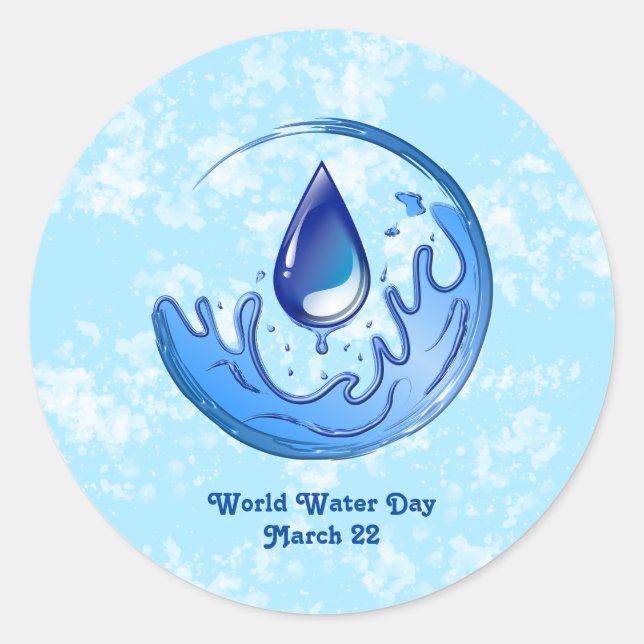 World Water Day Save Water Save Earth Classic Round Sticker (Front)