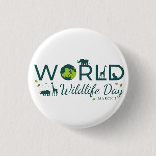 World Wildlife Day 1 Inch Round Button