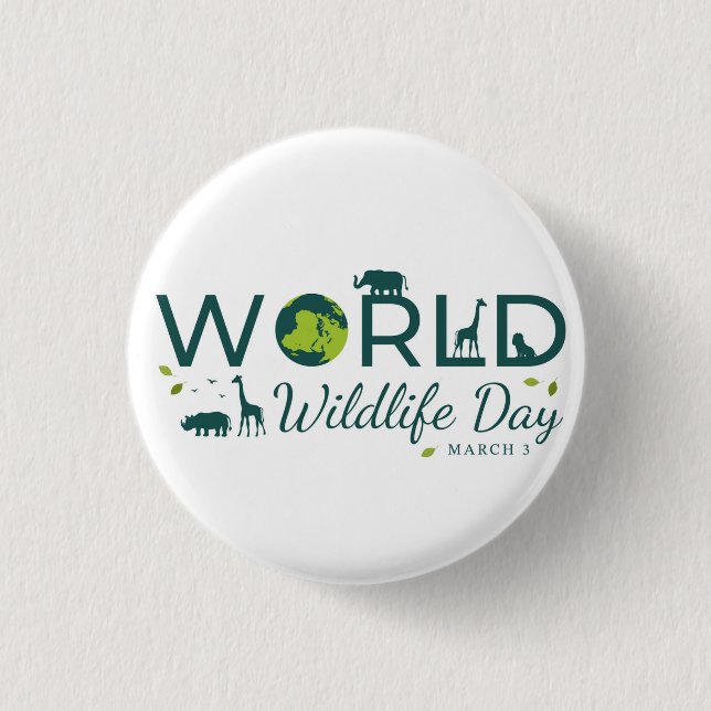 World Wildlife Day 1 Inch Round Button (Front)
