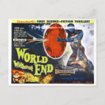 World without End classic SF Movie poster postcard<br><div class="desc">The classic movie poster for the cult classic "World without End" makes a superb postcard. Geek, Nerd or Fil Buff, this is one not to be missed! As simple gift, when added with others in the collection, can simply and easily become wall art for your favourite space. Don't buy just...</div>