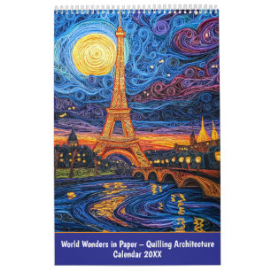 World Wonders in Paper – Quilling Architecture Calendar