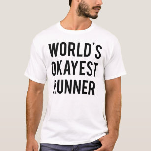 World&x27;s Okayest Runner Sticker T-Shirt