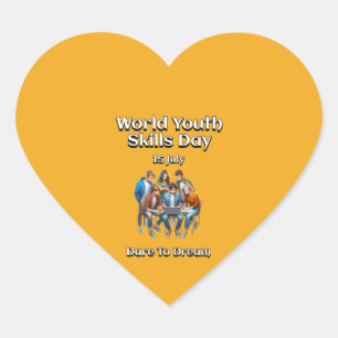 World Youth Skills Day. Dare to Dream. Heart Sticker