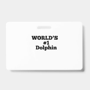 World's #1 Dolphin Badge