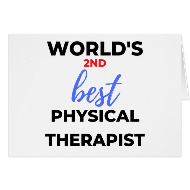 World's 2nd Best Physical Therapist 2 (Front Horizontal)