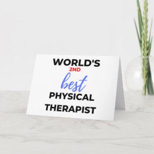World's 2nd Best Physical Therapist 2 Card