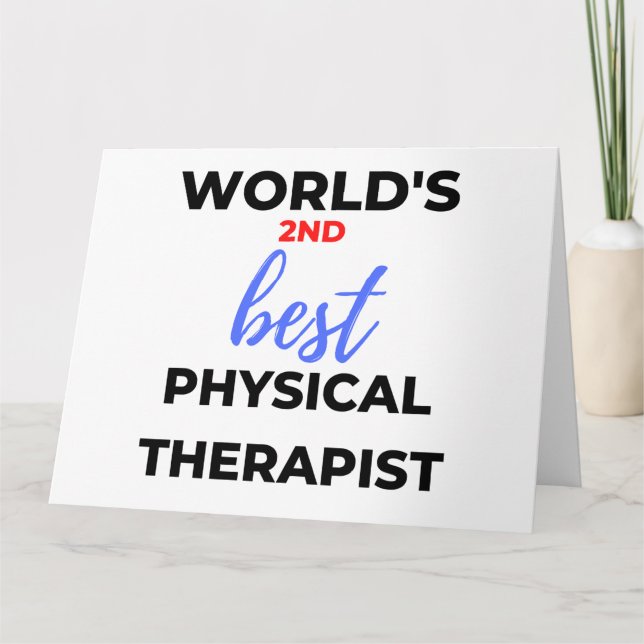 World's 2nd Best Physical Therapist 2 Card (Front)