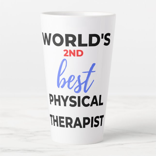 World's 2nd Best Physical Therapist 2 Latte Mug (Front)