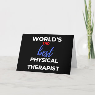 World's 2nd Best Physical Therapist Card