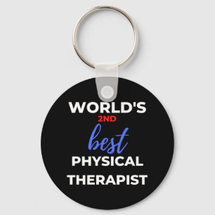 World's 2nd Best Physical Therapist Keychain